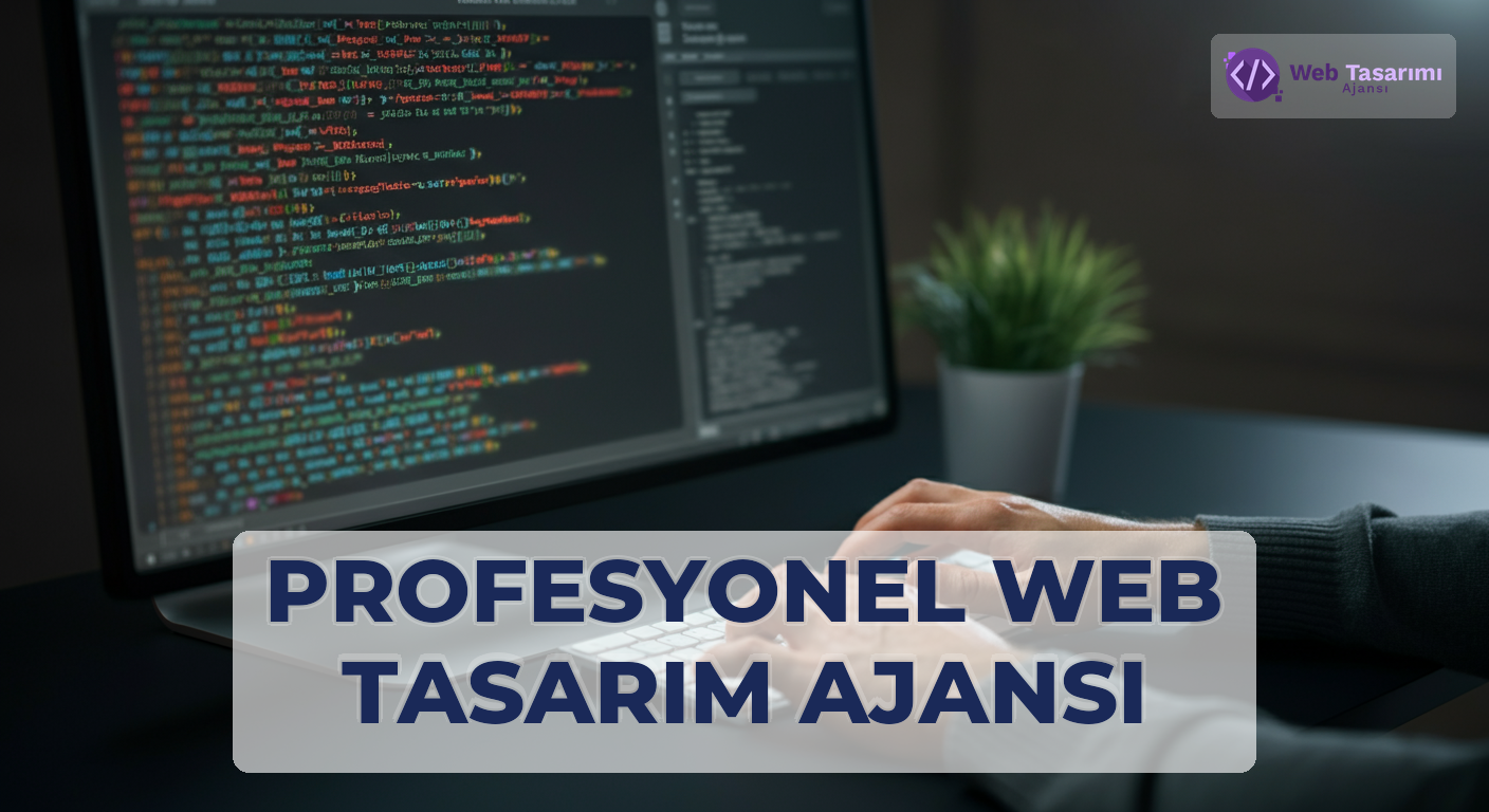 Profesyonel Web Tasarım Ajansı